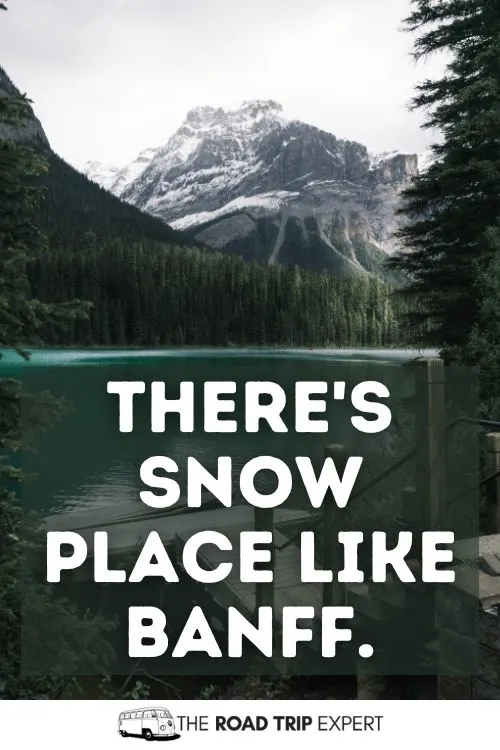 Banff Instagram Captions