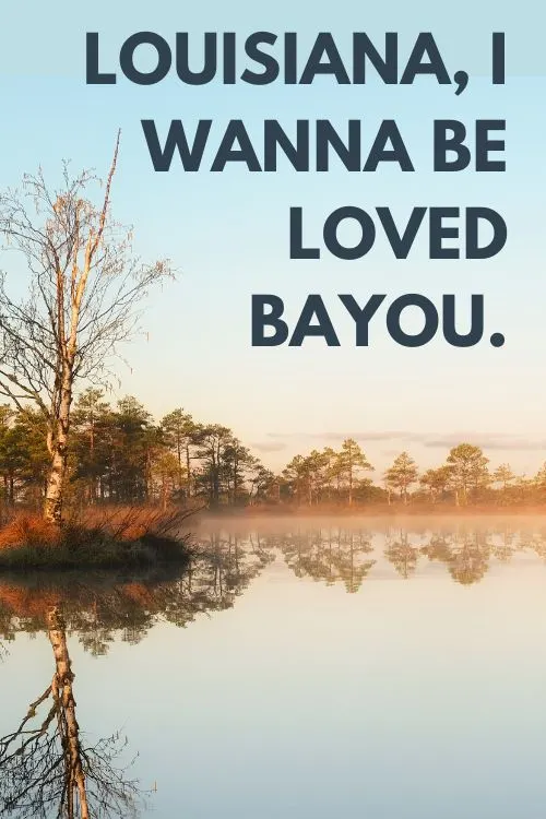 Louisiana Captions for Instagram
