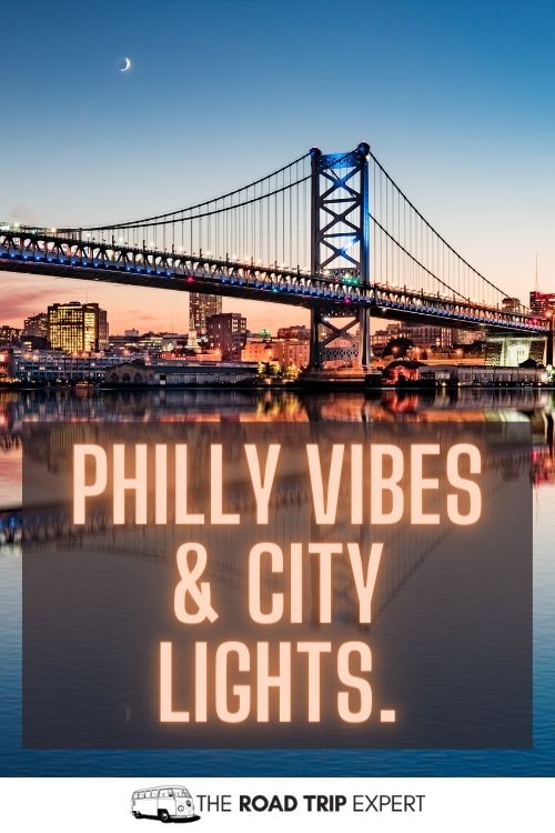 Philadelphia Insta Captions