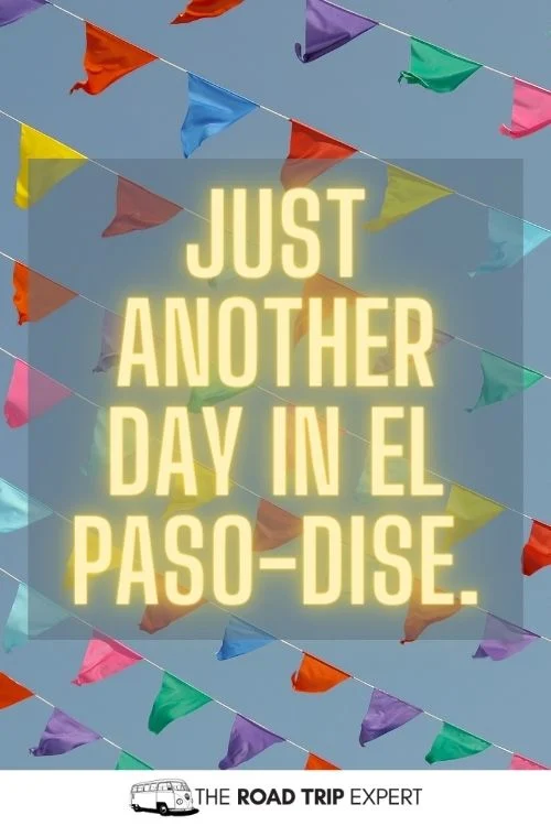 El Paso Captions for Instagram