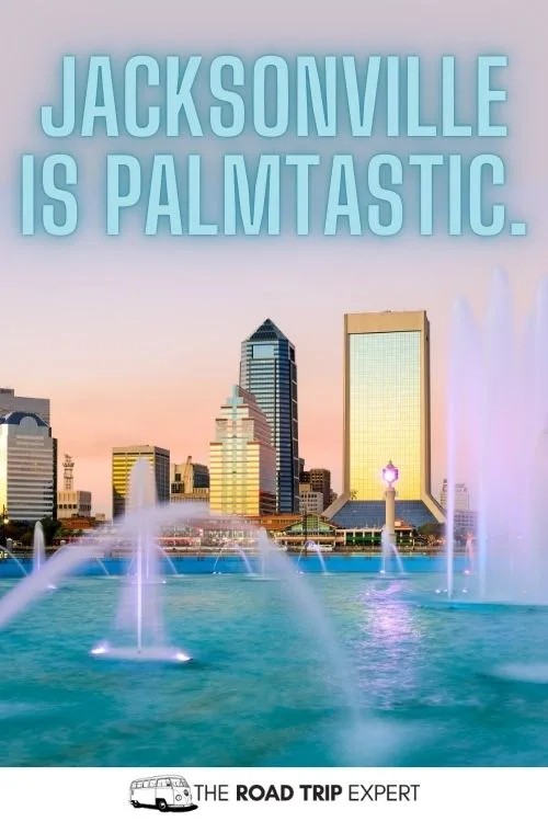 Jacksonville Instagram Captions