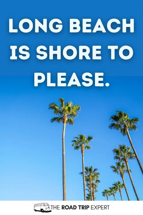 Long Beach Puns for Instagram