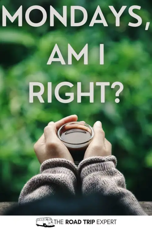 Monday IG Captions