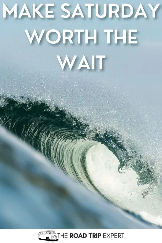 Saturday captions for Instagram