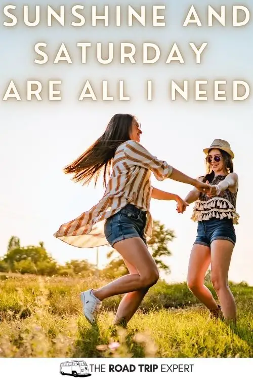 Saturday IG Captions