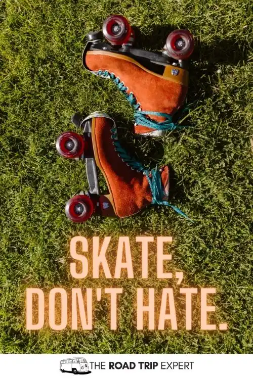Roller Skating Instagram Captions