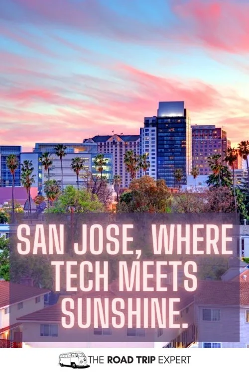 San Jose Instagram Captions