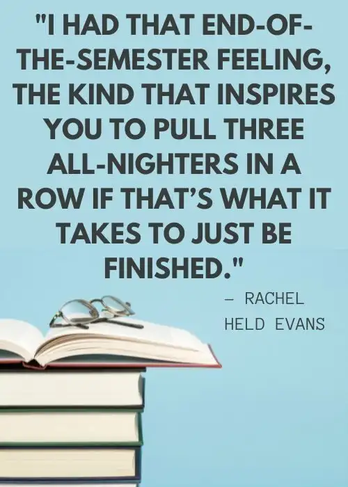 End of Semester Quotes