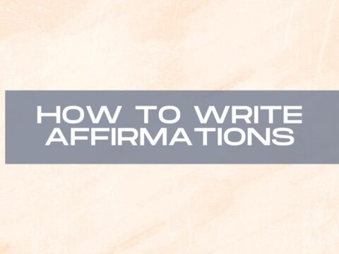 How To Write Affirmations Featured Image