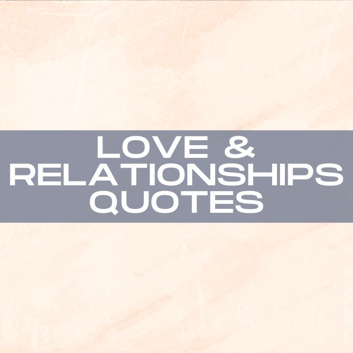 Love and Relationships Quotes Cover Image