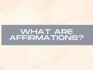 What Are Affirmations Featured Image